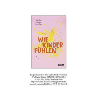 Wie Kinder fühlen - Udo Baer & Gabriele Frick-Baer