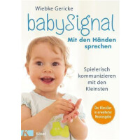 BabySignal – Mit den Händen sprechen - Wiebke...