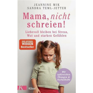 Mama, nicht schreien! - Jeannine Mik & Sandra Teml-Jetter