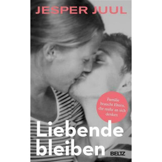 Liebende bleiben - Jesper Juul